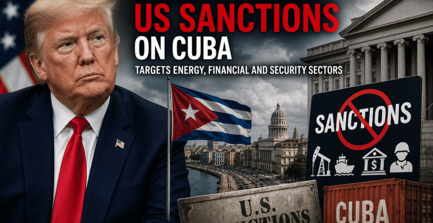 Trump Expands US Sanctions on Cuba, Targeting Energy and Financial Sectors
